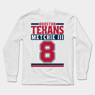 Houston Texans Metchie III 8 Edition 3 Long Sleeve T-Shirt